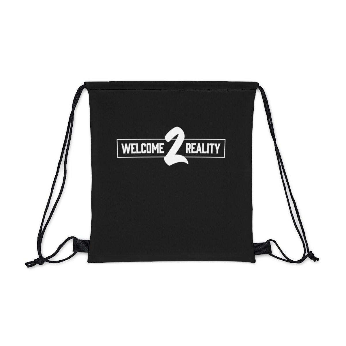 Welcome 2 Reality Outdoor Drawstring Bag